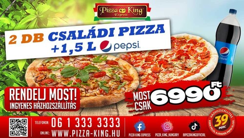 Pizza King 14 Éjszaka - 2 darab Családi pizza 1,5 literes Pepsivel - Szuper ajánlat - Online rendelés